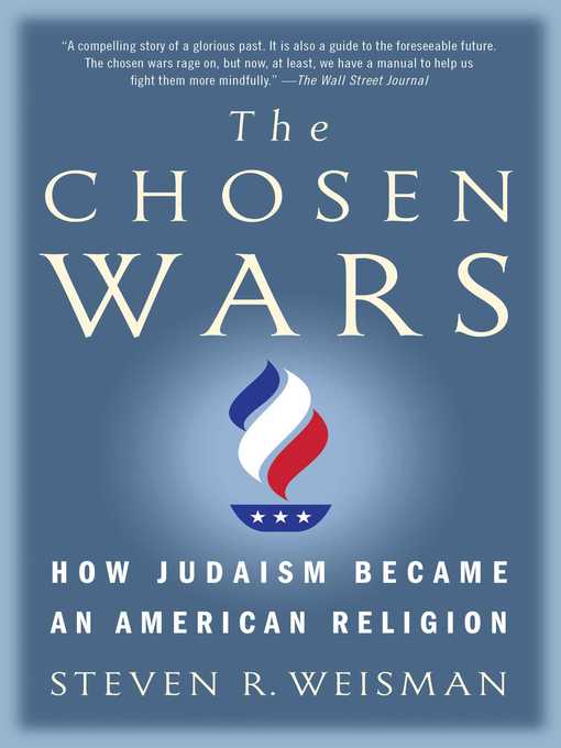 Title details for The Chosen Wars by Steven R. Weisman - Available